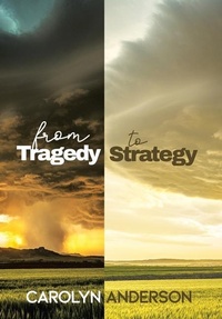 Enlarge image Cover: From Tragedy to Strategy - Xlibris Us