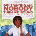 Cover: Ain't Gonna Let Nobody Turn Me 'Round - HarperAudio