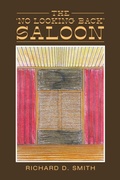 Cover: The 'No Looking Back' Saloon - AUTHORHOUSE