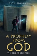 Cover: A Prophecy from God - AuthorHouse UK