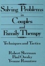 Cover: Solving Problems In Couples And Family Therapy - Routledge