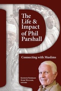 Cover: The Life and Impact of Phil Parshall - William Carey Publishing
