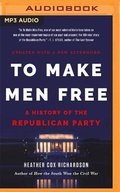 Cover: To Make Men Free - Brilliance Audio