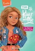 Cover: Evette: The River and Me - American Girl Publishing Inc