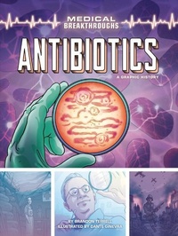 Enlarge image Cover: Antibiotics - Graphic Universe