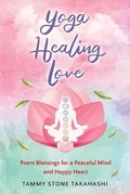 Cover: Yoga Healing Love - Golden Dragonfly Press