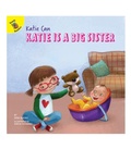 Cover: Katie Is a Big Sister - Ready Readers