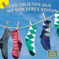 Cover: Los Objetos Que No Son Seres Vivos - Ready Readers