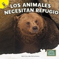 Cover: Los Animales Necesitan Refugio - Ready Readers