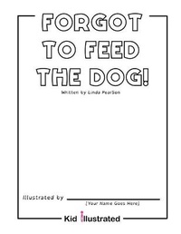 Enlarge image Cover: Forgot to Feed the Dog! - Big Box Innovation, LLC