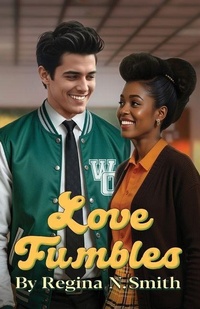 Abbildung von: Love Fumbles - Regina Nicole Smith