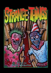 Enlarge image Cover: Strange Things - Neighborhood Publishers