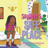 Enlarge image Cover: Shanti's Safe Place - Hasmark Publishing