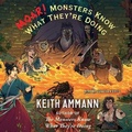 Cover: Moar! Monsters Know What They're Doing - SIMON & SCHUSTER AUDIO