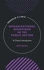 Cover: Organisational Behaviour in the Public Sector - Emerald Publishing Limited