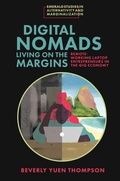 Cover: Digital Nomads Living on the Margins - Emerald Publishing Limited