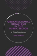 Cover: Organisational Behaviour in the Public Sector - Emerald Publishing Limited