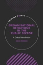 Cover: Organisational Behaviour in the Public Sector - Emerald Publishing Limited