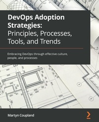 Abbildung von: DevOps Adoption Strategies: Principles, Processes, Tools, and Trends - De Gruyter