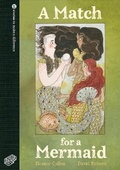 Cover: A Match for a Mermaid 2021 - Pop Up Projects CIC