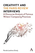 Cover: Creativity and "the Paris Review" Interviews - Anthem Press