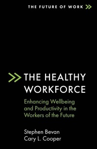Enlarge image Cover: The Healthy Workforce - Emerald Publishing Limited