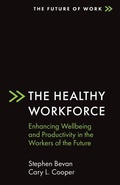 Cover: The Healthy Workforce - Emerald Publishing Limited