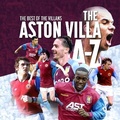 Cover: The A- Z of Aston Villa FC - G2 Entertainment Ltd