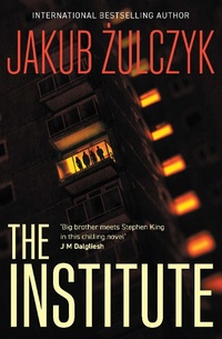 Enlarge image Cover: The Institute - Legend Press Ltd