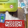 Cover: Emissions Mission! - BookLife Publishing