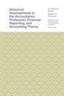 Cover: Historical Developments in the Accountancy Profession, Financial Reporting, and Accounting Theory - Emerald Publishing Limited