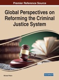 Cover: Global Perspectives on Reforming the Criminal Justice System - Business Science Reference