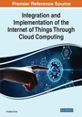 Cover: Integration and Implementation of the Internet of Things Through Cloud Computing - Business Science Reference