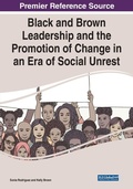 Cover: Black and Brown Leadership and the Promotion of Change in an Era of Social Unrest - Business Science Reference