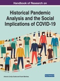 Cover: Handbook of Research on Historical Pandemic Analysis and the Social Implications of COVID-19 - Business Science Reference