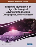 Cover: Redefining Journalism in an Age of Technological Advancements, Changing Demographics, and Social Issues - Business Science Reference