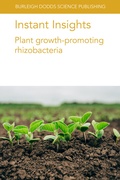 Cover: Instant Insights: Plant Growth-Promoting Rhizobacteria - Burleigh Dodds Science Publishing Limited