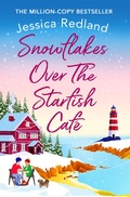 Cover: Snowflakes Over The Starfish Cafe - Boldwood Books Ltd