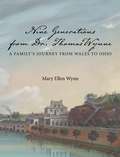 Cover: Nine Generations from Dr. Thomas Wynne - Genealogy House