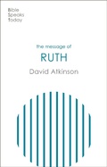 Cover: The Message of Ruth - Inter-Varsity Press