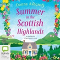 Cover: Summer in the Scottish Highlands - Bolinda Audio Books