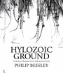 Cover: Hylozoic Ground: Liminal Responsive Architecture - Riverside Architectural Press