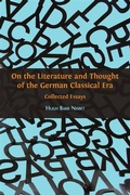 Cover: On the Literature and Thought of the German Classical Era - Open Book Publishers