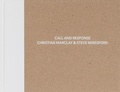 Cover: Christian Marclay and Steve Beresford: Call and Response - Siglio Press