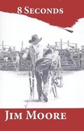 Cover: 8 Seconds - Raven Publishing Incorporated of Montana