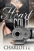 Cover: When The Heart Turns Cold 1 & 2 (2 in 1 Box Set) - Nayberry Publications