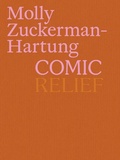 Cover: Molly Zuckerman-Hartung: Comic Relief - Inventory Press LLC