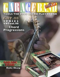 Enlarge image Cover: Garage Band Theory - GBTool 08 Chord Progressions - Cowboy Heaven Publishing