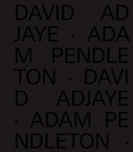 Cover: David Adjaye Adam Pendleton - Pace Publishing