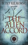 Cover: The Alien Accord (The Veritas Codex Series) - The Veritas Codex Series